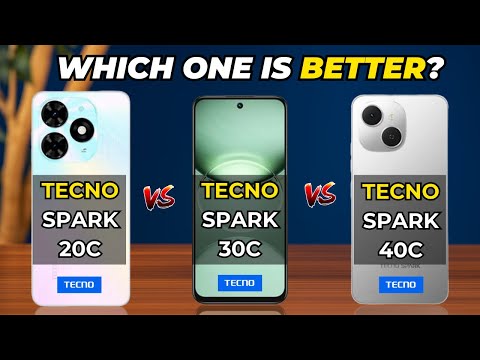 Tecno Spark 20C vs Tecno Spark 30C vs Tecno Spark 40C Comparison