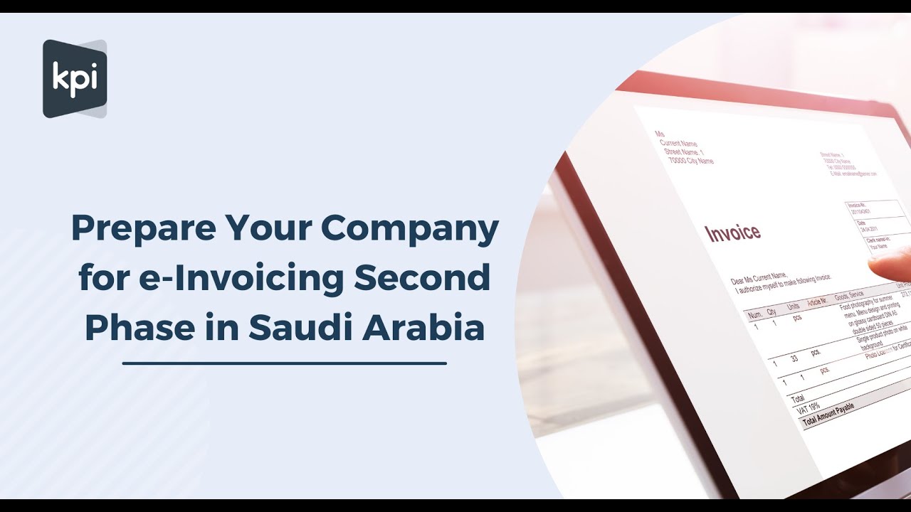 [Webinar] Prepare Your Company for e-Invoicing Second Phase in Saudi Arabia