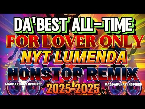 💥DA'BES TAGALOG | NYT LUMENDA COLLECTION | LOVE SONG NONSTOP REMIX 🦋2025-202🦋