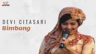 Download lagu Devi Citasari - Bimbang mp3