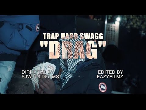 TrapHard Swagg - “Drag” (Official Video Dir By: @SJWORLDFILMS )