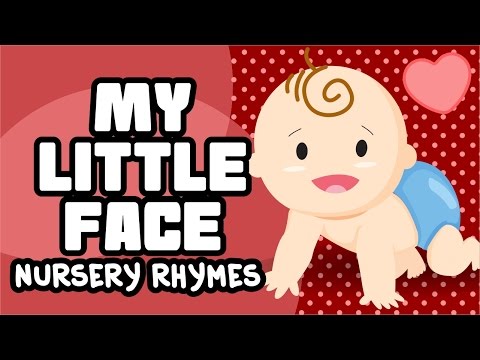 My Little Face - Mi Carita en Inglés- Nursery Rhymes
