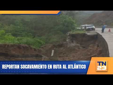 Reportan socavamiento en ruta al Atlántico