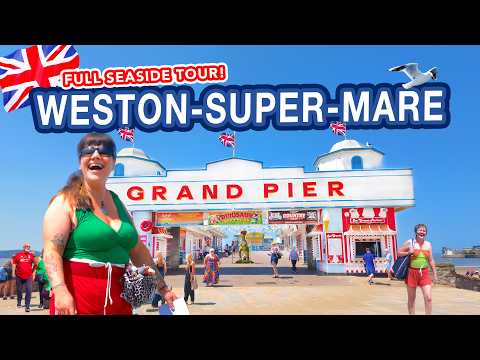 WESTON SUPER MARE | The Ultimate Tour of Seaside Holiday Town Weston-Super-Mare