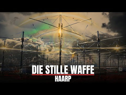 HAARP – Die unsichtbare Gefahr über unseren Köpfen