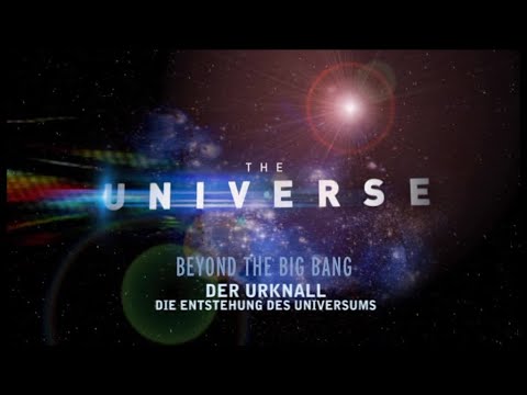Unser Universum - 01 - Der Urknall - Die Entstehung des Universums