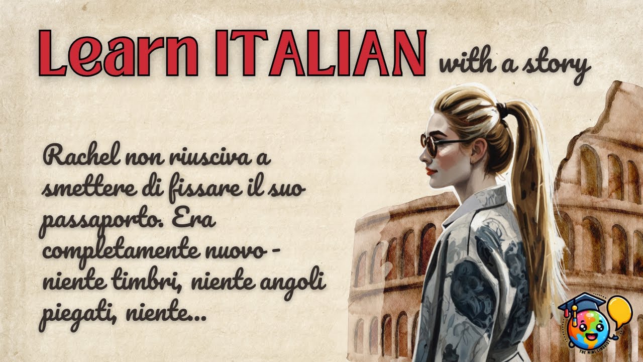 Learn Italian with a simple story  (A1-A2) - Rachel In Roma- Easy Italian learning while listening