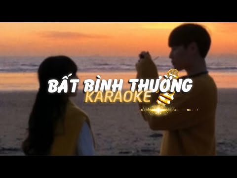 KARAOKE / Bất Bình Thường - Whee! x Zeaplee「Lofi Version by 1 9 6 7」/ Official Video