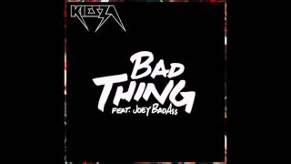 Bad thing - Kiesza ft Joey Bada$$