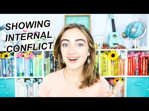How To SHOW and Not TELL Internal Conflict