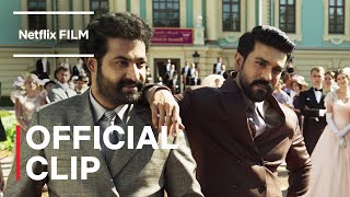 RRR | Dance Scene Intro with Jr NTR & Ram Charan | Netflix