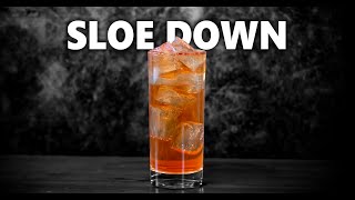 How To Make The Sloe Down Cocktail | Booze On The Rocks