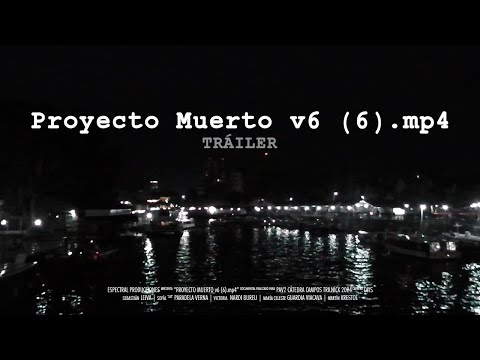 Thumbnail of the video: TRÁILER - Proyecto muerto v6 (6).mp4