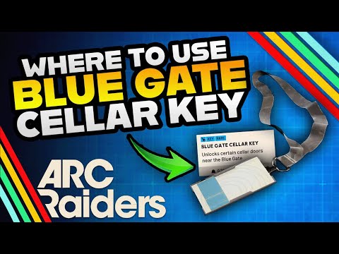 Dove usare la chiave della cantina Blue Gate in Arc Raiders! Guida alla posizione