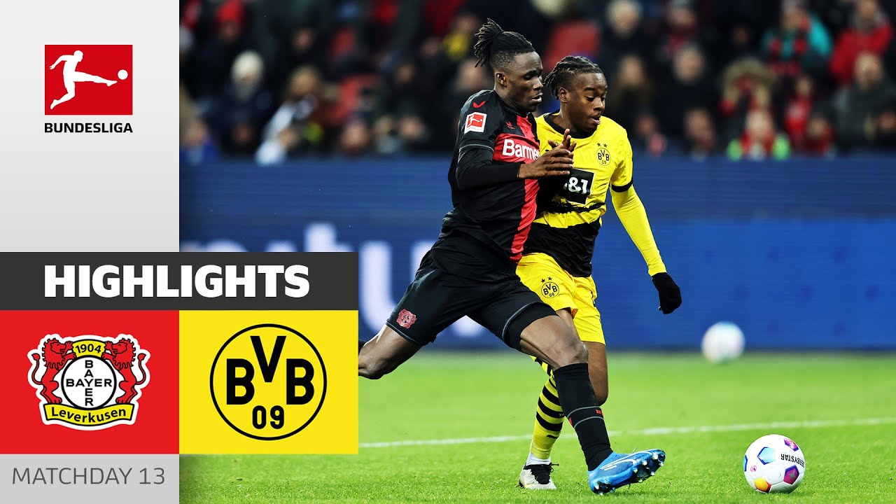 Bayer 04 Leverkusen vs Borussia Dortmund highlights