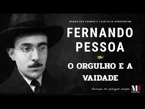 O Orgulho E A Vaidade | Texto de com narração de Mundo Dos Poemas