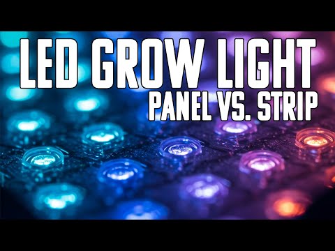 DON'T SPEND YOUR MONEY UNTIL YOU KNOW THIS! FULL SPECTRUM PANEL LED LIGHTS OR STRIP GROW LIGHTS?