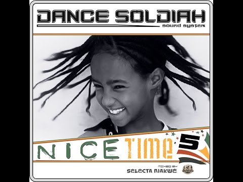 DANCE SOLDIAH - Nice Time Vol 5 (2014) Full Mix