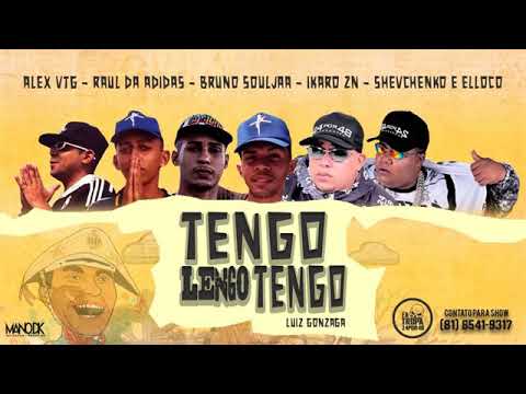 SHEVCHENKO E ELLCO, ALEX VTG, RAUL DA ADIDAS, BRUNO SOULJA E IKARO ZN - TENGO LENGO TENGO
