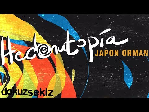 Hedonutopia - Japon Orman (Official Audio)