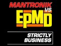 Mantronik Vs Epmd - Strictly Business 