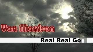 VAN MORRISON - Real Real Gone