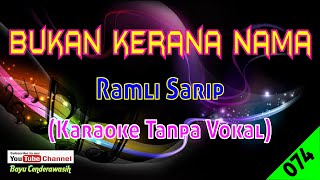 Download lagu Bukan Kerana Nama by Ramli Sarip Sweet Charity Kar... mp3