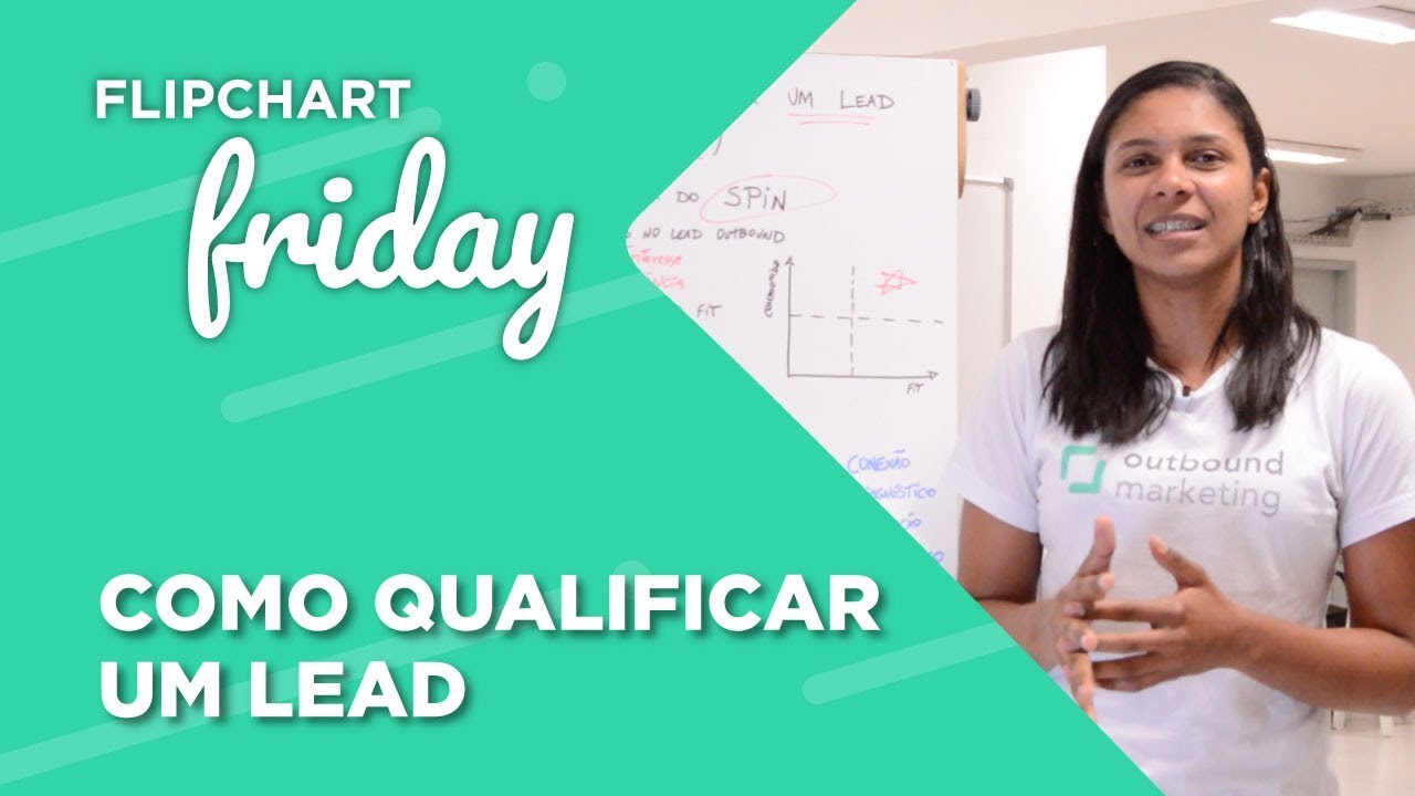 Como qualificar um lead (na prática) - Reev & OTB | Flipchart Friday #25