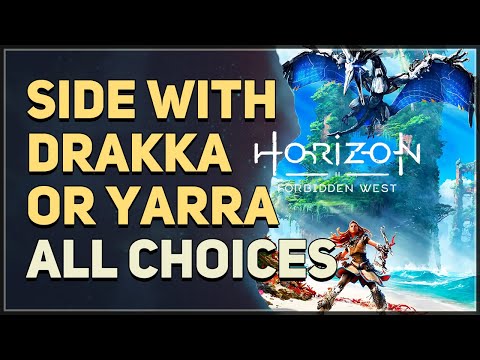 Side with Drakka or Yarra Horizon Forbidden West