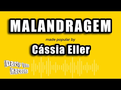 Cássia Eller - Malandragem (Versão Karaokê)