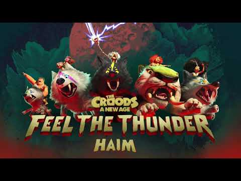 "Feel The Thunder (The Croods: A New Age)" by HAIM
