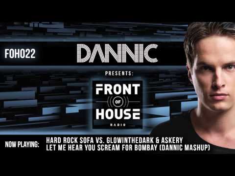 Dannic presents Front Of House Radio 022