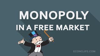 🎩 Monopoly in a free market | Is it possible?