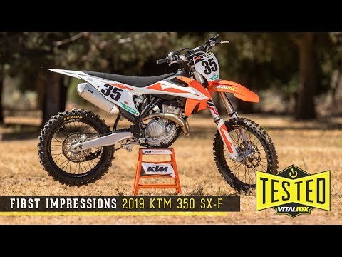First Impressions: 2019 KTM 350 SX-F