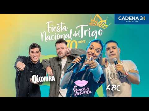 FIESTA NACIONAL DEL TRIGO EN LEONES | LBC y EUGE QUEVEDO, Q LOKURA y LOS HERRERA | 13/2 | Cadena 3