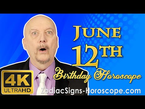 June 12 Zodiac Horoscope and Birthday Personality | June 12th Birthday Personality, Career Horoscope