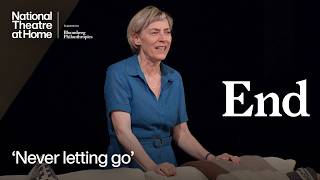 End | 'Never letting go' | National Theatre at Home