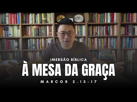 Called to the Table of Grace – Mark 2:13–17