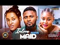 INLOVE WITH MY MAID MAURICE SAM CHIOMA NWAOHA CHINONSO Latest Nigerian Movie 2025 Trending Movies