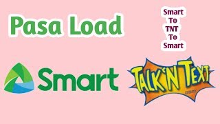 How to Pasa Load / SMART and TNT | tessashare