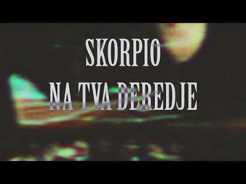 SKORPIO - NA TVA DEREDJE (Official Lyrics Video)