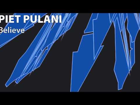 Piet Pulani "Believe" (Original Mix)