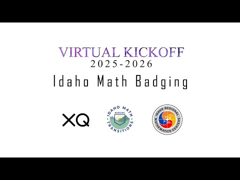 Fall 2025 Idaho Math Badging Virtual Kickoff