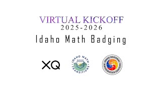 Fall 2025 Idaho Math Badging Virtual Kickoff