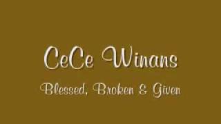 Cece Winans - Blessed, Broken &amp; Given