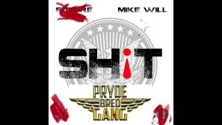 Pryde Bred Gang- Shit (Freestyle)