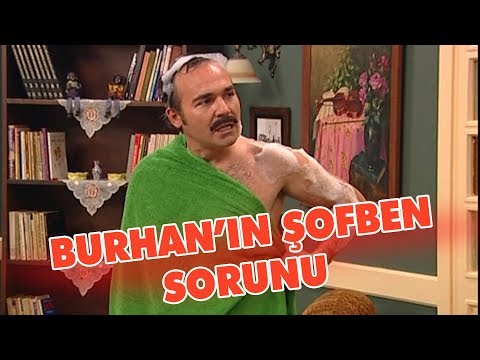Burhan'ın şofben sorunu - Avrupa Yakası