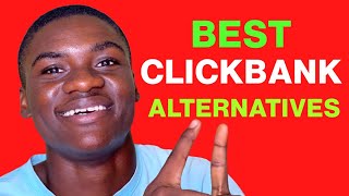 Best Clickbank Alternatives To Start Affiliate marketing in 2024