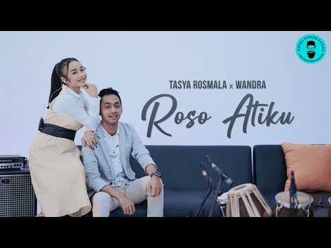 Tasya Rosmala ft. Wandra - Roso Atiku