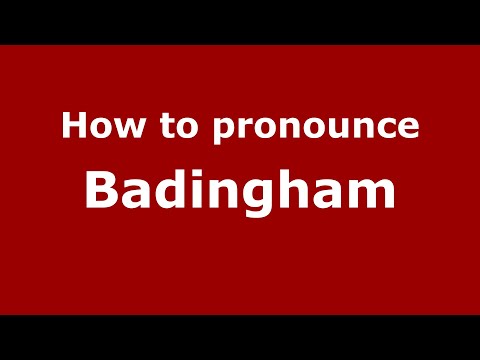 How to pronounce Badingham